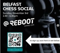 Belfast Chess Social - Sunday 3rd November