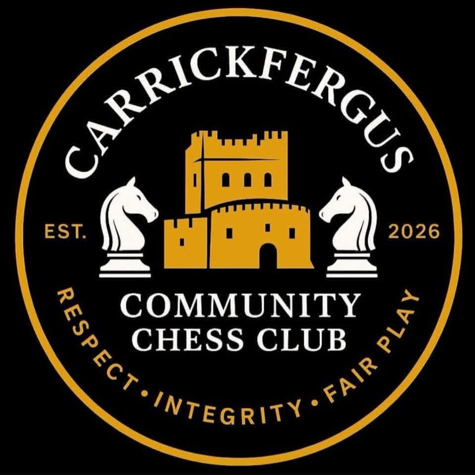 Chess Players of Carrickfergus and Beyond!