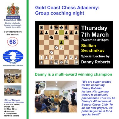 Danny Roberts Lecture on Sicilian Sveshnikov at Bangor Chess Club